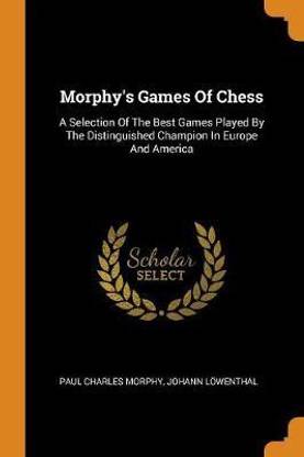 Morphy's Games Of Chess