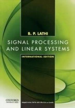 Signal Processing and Linear Systems