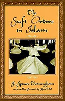 The Sufi Orders in Islam