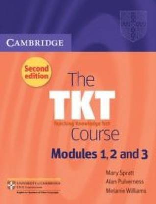 The TKT Course Modules 1, 2 and 3