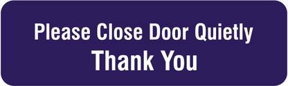 signEver Please Close The Door Quietly Sign Sticker For Glass Door Home Office Hospital Mall Business L x H ( 25 cm x 7 cm) Emergency Sign