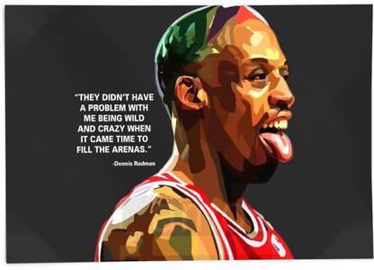 Dennis Rodman Motivational Wall Posters Paper Print