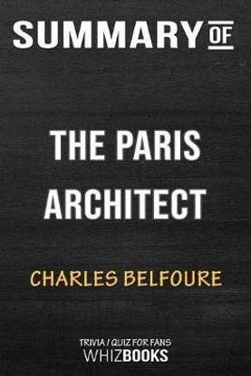 Summary of The Paris Architect