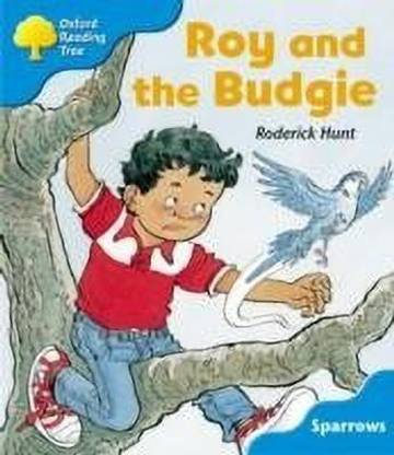 Oxford Reading Tree: Level 3: Sparrows: Roy and the Budgie