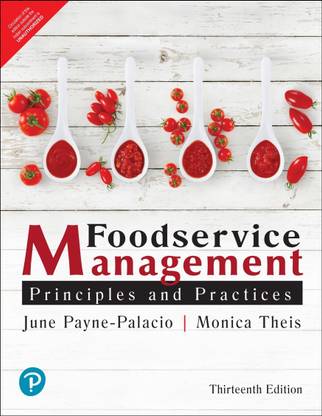 Foodservice Management: Principles and Practices by Pearson | 13th Edition