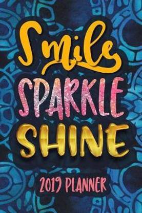 Smile Sparkle Shine