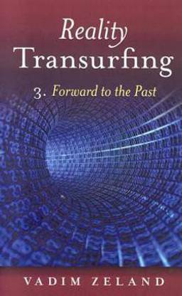 Reality Transurfing: v. 3