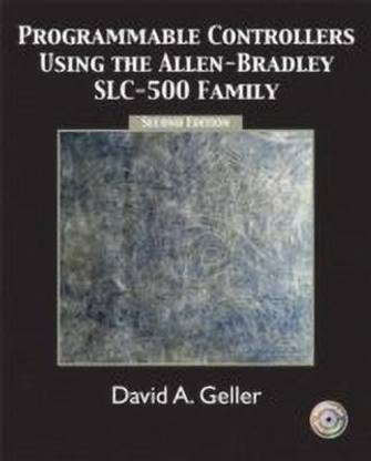 Programmable Controllers Using the Allen-Bradley SlC-500 Family