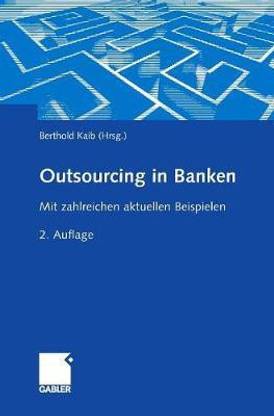 Outsourcing in Banken
