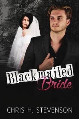 Blackmailed Bride