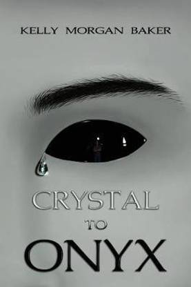 Crystal to Onyx