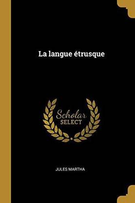 La langue etrusque