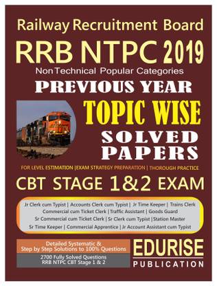 Railway Recruitment Board Rrb Ntpc 2019 Non Technical Popular Categories Previous Year Topic Wise Solved Papers CBT Stage 1 & 2 Exam