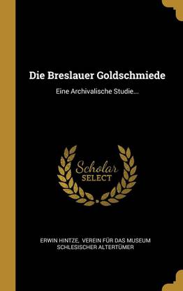 Die Breslauer Goldschmiede