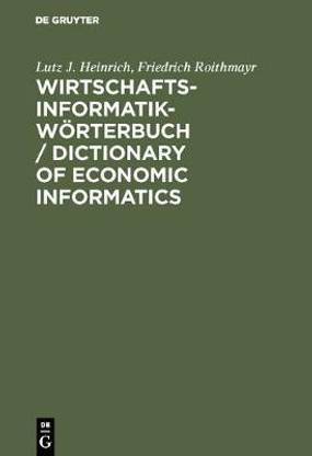Wirtschaftsinformatik-W?rterbuch / Dictionary of Economic Informatics