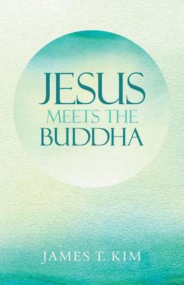 Jesus Meets the Buddha