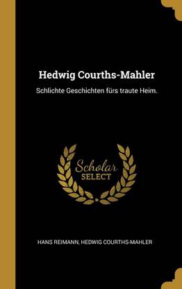 Hedwig Courths-Mahler