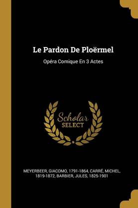 Le Pardon De Ploermel