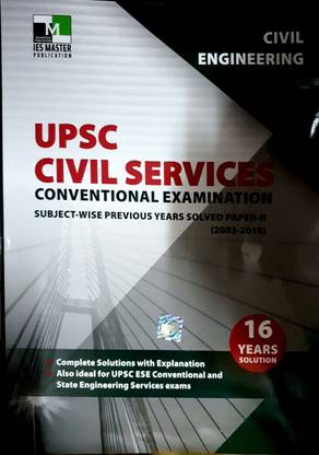 CIVIL ENGINEERING - UPSC CIVIL SERVICES CONVENTIONAL EXAMINATION - SUBJECT-WISE PREVIOUS YEARS SOLVED PAPER 2