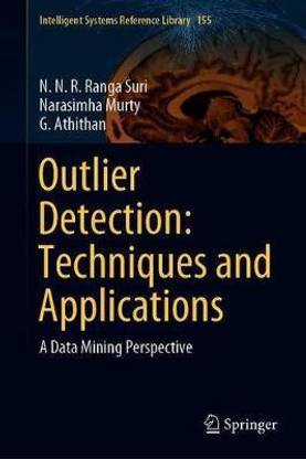 Outlier Detection: Techniques and Applications