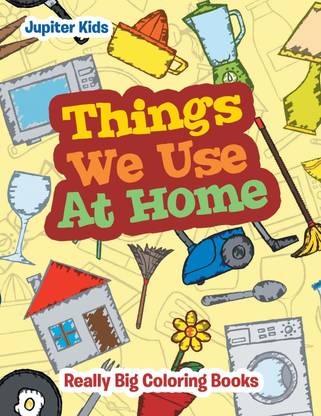 Things We Use at Home