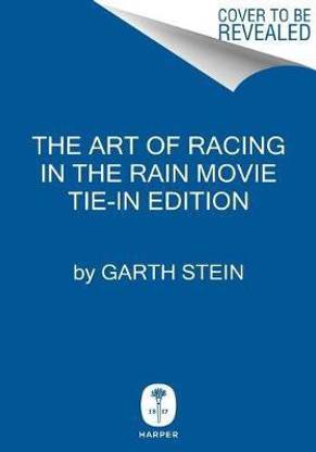 The Art of Racing in the Rain Movie Tie-In Edition