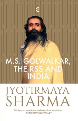M.S. Golwalkar, the RSS and India