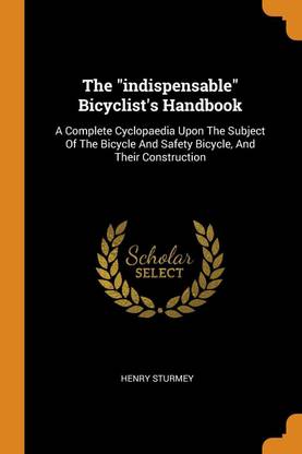 The Indispensable Bicyclist's Handbook