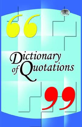 Dictionary of Quotations  - Dictionary Book for All 1 Edition