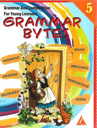 LANDMARK PUBLICATIONS GRAMMAR BYTES (GRAMMAR AND COMPOSITIONS FOR YOUNG LEARNERS) CLASS 5