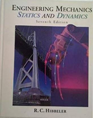 Engineering Mechanics: Statics and Dynamics Combined Version