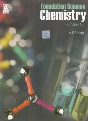Foundation Science Chemistry for Class 10 / E5