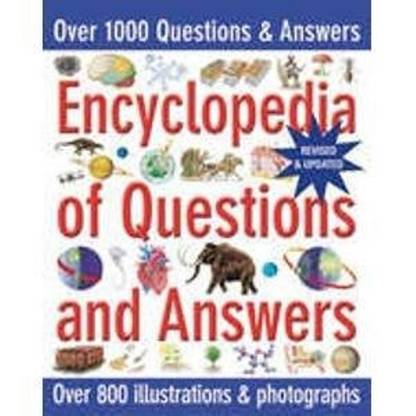 Encyclopedia of Questions and Answers