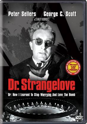 Dr. Strangelove or: How I Learned to Stop Worrying and Love the Bomb