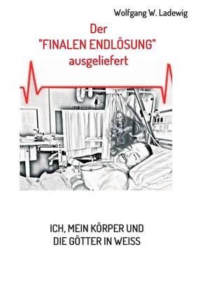 Der Finalen Endloesung Ausgeliefert