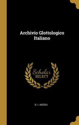 Archivio Glottologico Italiano