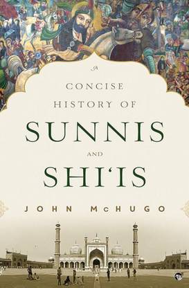 Concise History of Sunnis and Shi'is