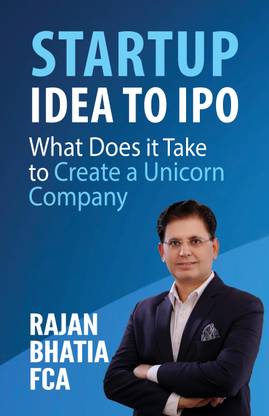Startup Idea To IPO : What does it take to create a unicorn company