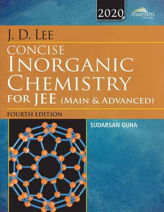 Wiley's J.D. Lee Concise Inorganic Chemistry for Jee (Main & Advanced)