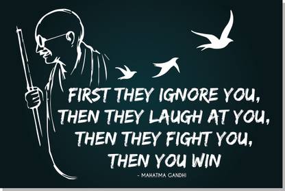 First they ignore you - Mahatma Gandhi Quote Sticker - MVP-00701 Paper Print