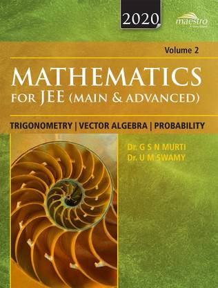 Wiley's Mathematics for JEE (Main & Advanced): Trigonometry, Vector Algebra, Probability, Vol 2, 2020ed