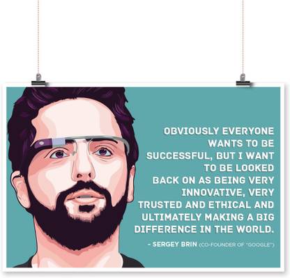 Obviously Everyone Wants To Be - Sergey Brin Quote Poster - MVP-00552 Paper Print