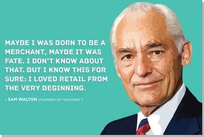 Maybe I Was Born To Be - Sam Walton Quote Sticker - MVP-00649 Paper Print