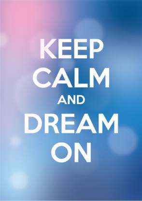 keep calm and dream on sticker poster|Motivational Poster|Inspirational Poster|Posters for life|Country Love|Religious|All Time Posters|Technology Poster|Poster About Life|HomeDecorPoster|Poster for Every Room,Office, GYM Paper Print