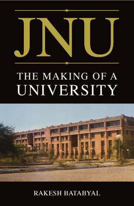 JNU: the Making of a University