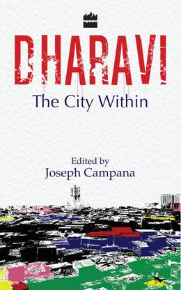 Dharavi : The City within