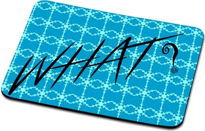 Smookyarora What Mouse Pad 22064 Non Slip Base Mousepad