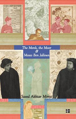 The Monk, The Moor and Moses Ben Jalloun