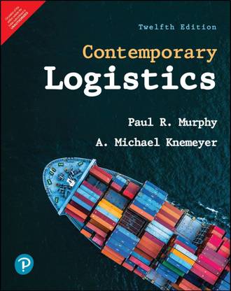 Contemporary Logistics | Twelfth Edition | By Pearson