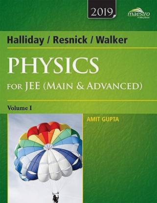 Wiley's Halliday / Resnick / Walker Physics for Jee (Main & Advanced), Vol 1
